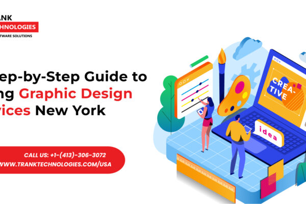 A Step-by-Step Guide to Hiring Graphic Design Services New York