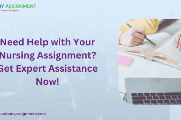 Nursing Assignment Help: A Lifeline for Nursing Students