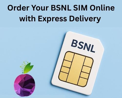 Order Your BSNL SIM Online with Express Delivery