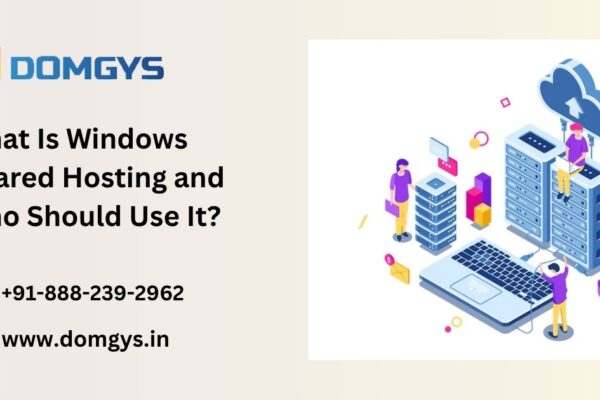 What Is Windows Shared Hosting and Who Should Use It?