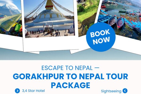 Escape to Nepal: Best Nepal Tour Package from Gorakhpur