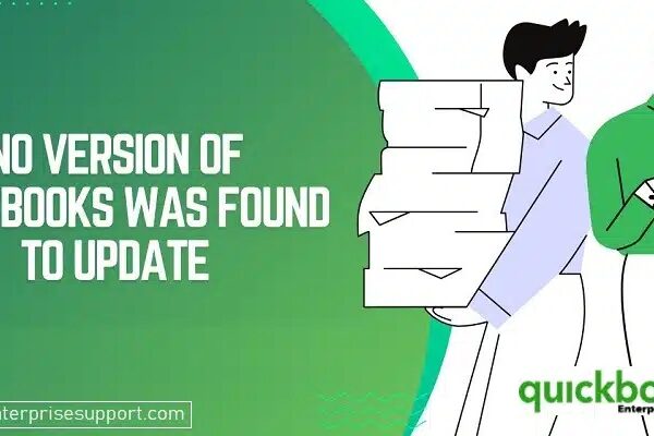What to Do When You Encounter the ‘No Version of QuickBooks Was Found to Update’ Error