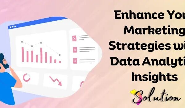 Marketing Strategies with Data Analytics Insights