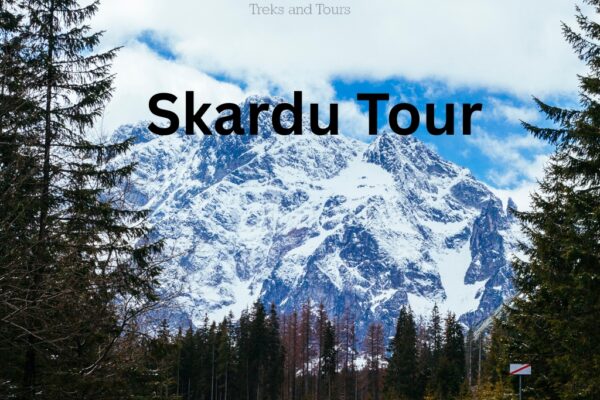 Skardu Tour from Lahore – Your Gateway to Mountain Bliss