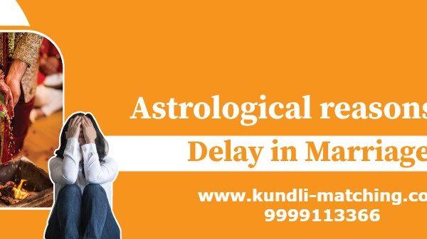 How Astrology Help you for Delay Marriage