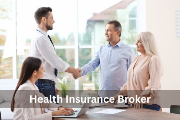 Health Insurance Broker: Your Trusted Guide in Choosing the Right Health Plan