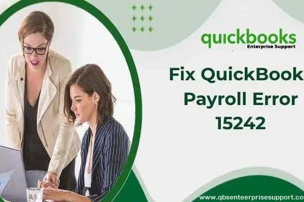 Complete Guide: Fixing QuickBooks Update Error 15242 in Payroll