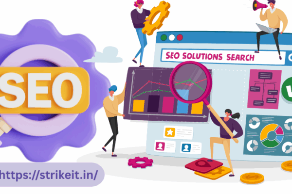 Why StrikeIT is the Best Choice for SEO Company in Lucknow